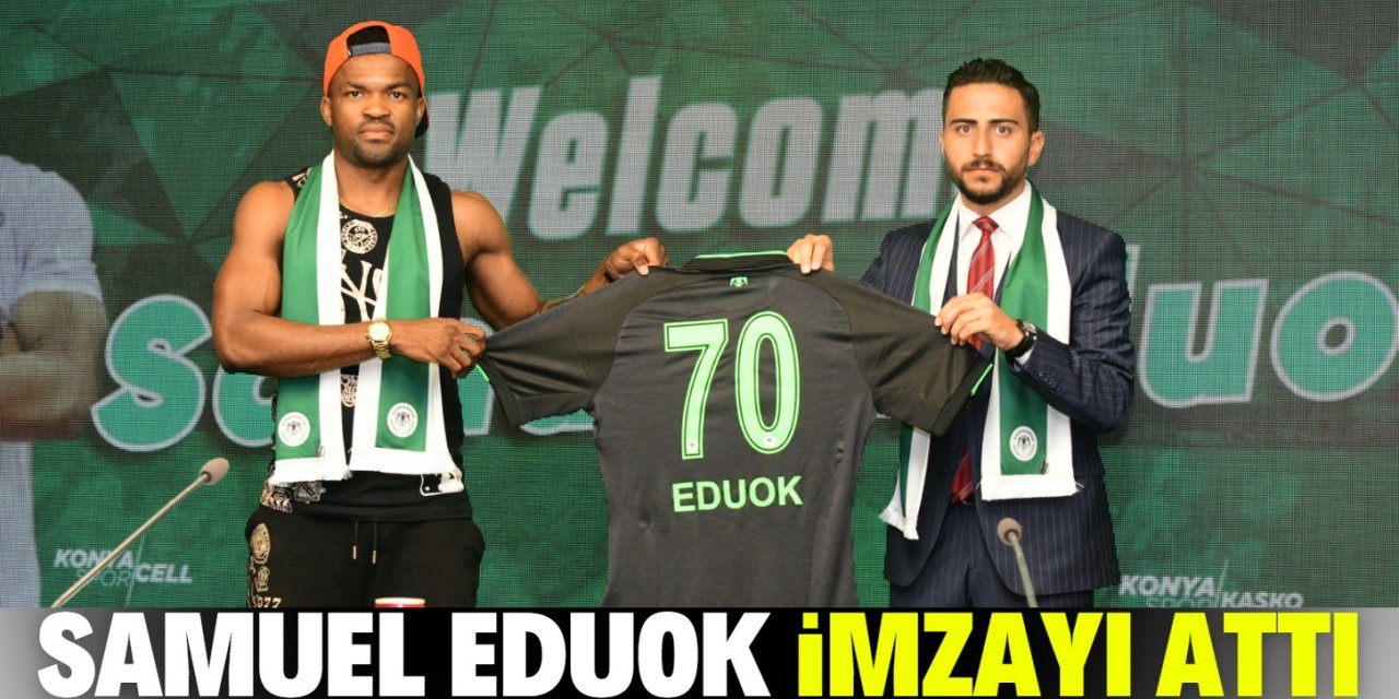 Konyaspor'da Samuel Eduok imzayı attı