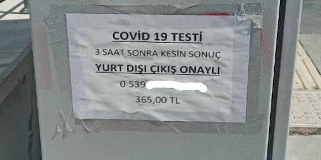 Koronavirüs testleri sokak ilanlarında! 3 satte kesin sonuç