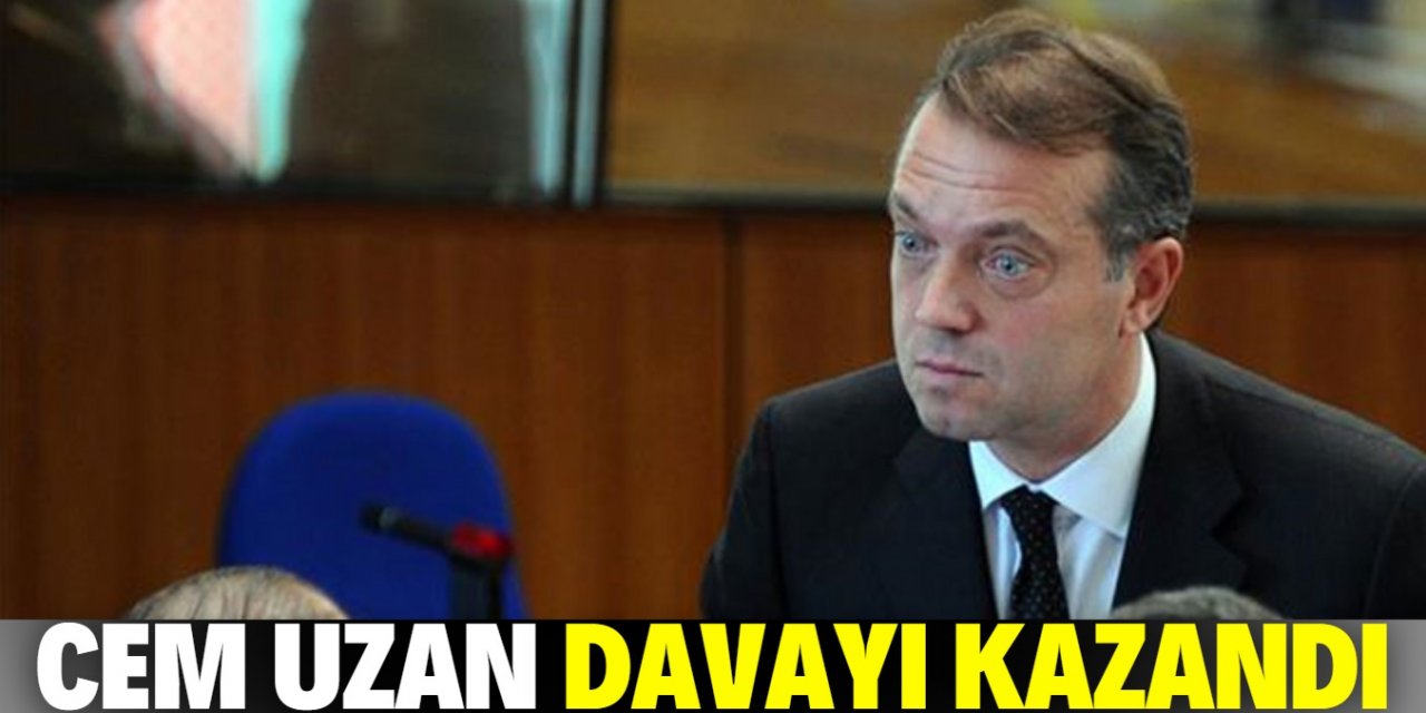 Cem Uzan Türkiye’ye karşı açtığı davayı kazandı