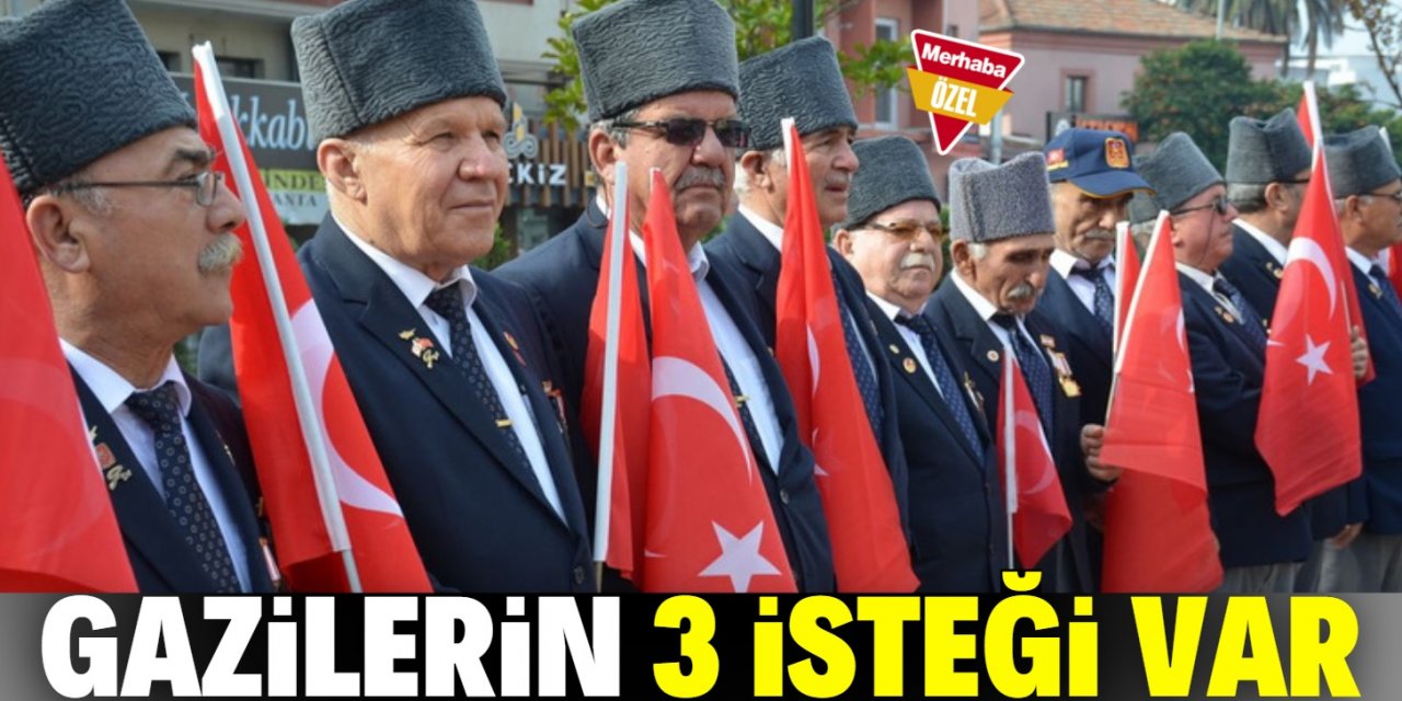 Gazilerin talebine kulak tıkamayın!