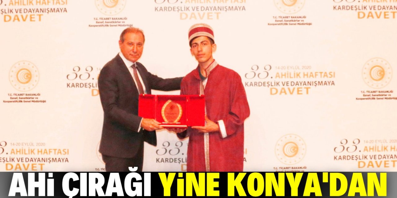 Yılın Türkiye ahi çırağı Konya’dan