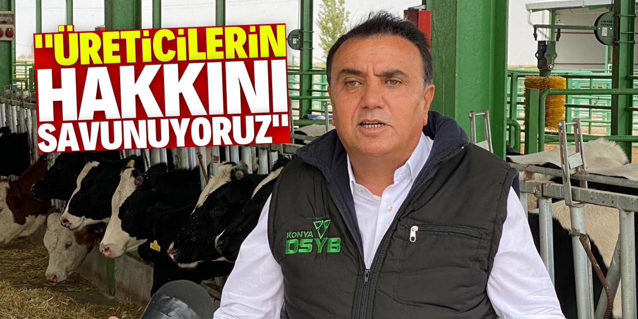 Edip Yıldız: "Üreticilerimizin haklarını daima savunuyoruz"