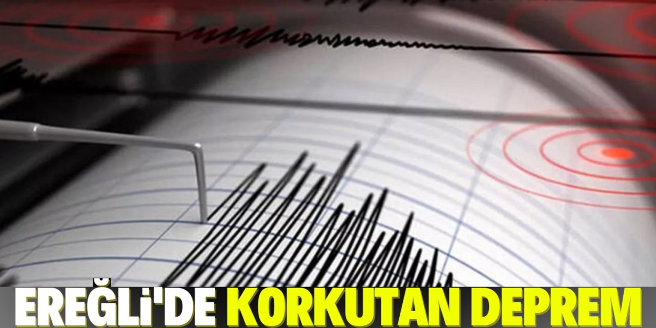 Ereğli’de 3.9 büyüklüğünde deprem meydana geldi