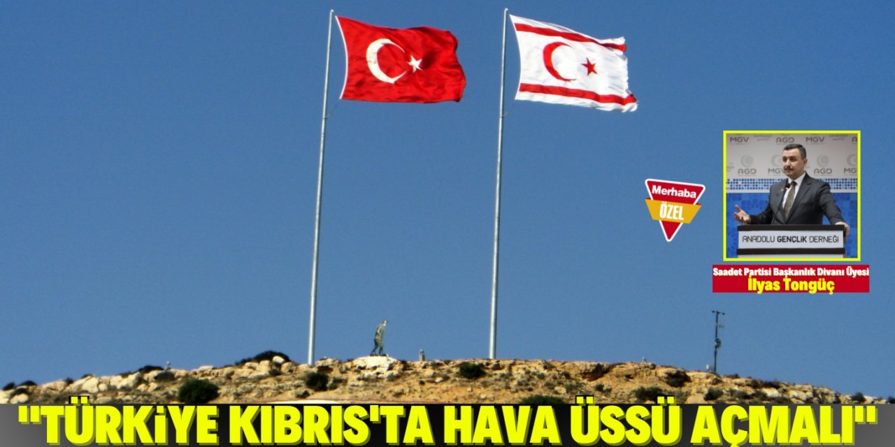 "Kıbrıs ile Türkiye'nin birleşmesi isteniyor"