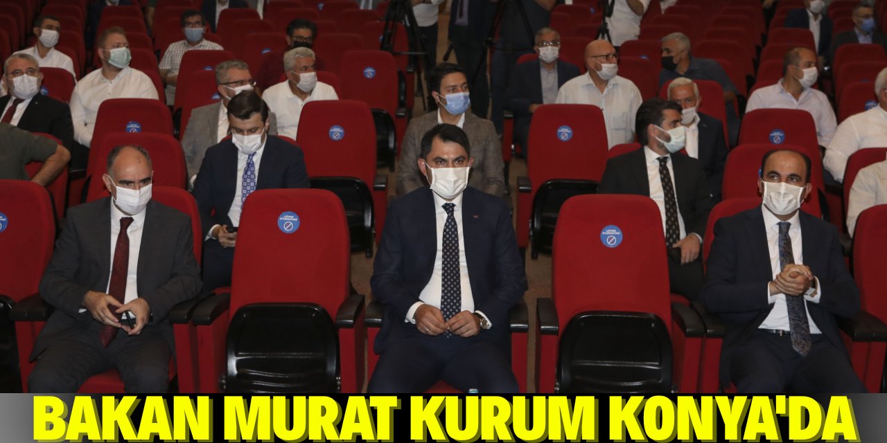 Bakan Kurum, Konya Ticaret Odası meclis üyeleriyle bir araya geldi