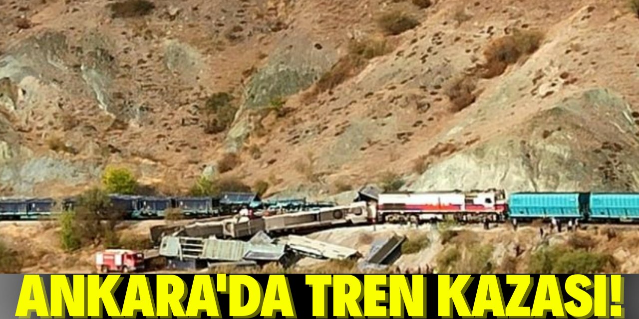 Ankara'da iki tren kafa kafaya çarpıştı!