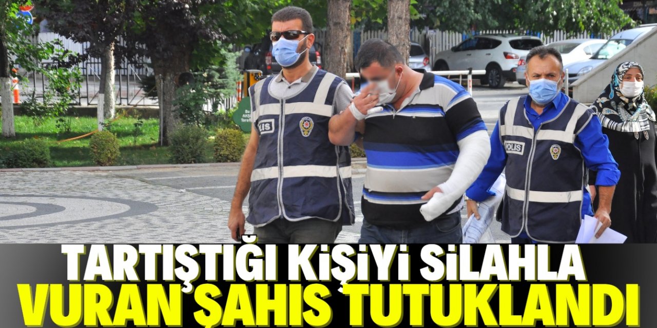 Konya'da tartıştığı kişiyi silahla yaralayan zanlı tutuklandı