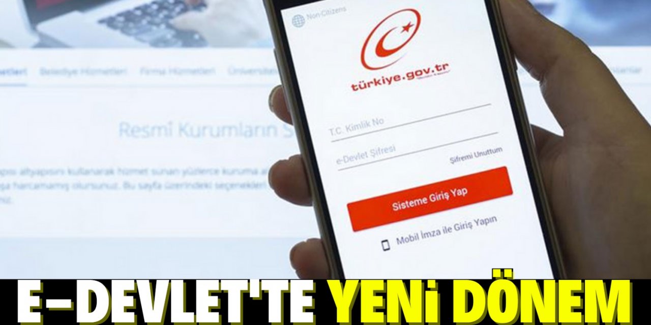 e-Devlet'te yeni dönem: Vatandaşların yıllardır çektiği çile bitecek