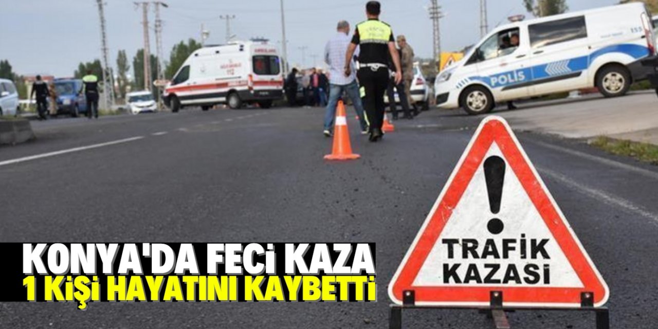 Konya'da yön levhası direğine çarpan otomobilin sürücüsü öldü