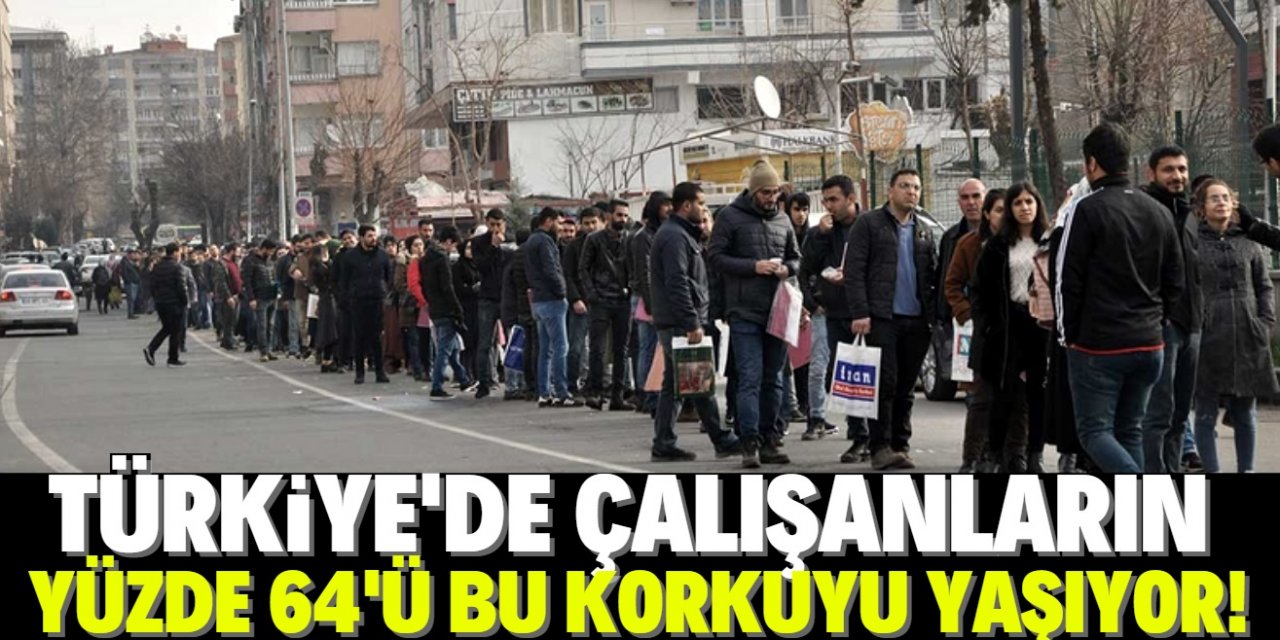 İşsiz kalma korkusu çalışanları sardı! Türkiye 8. sırada