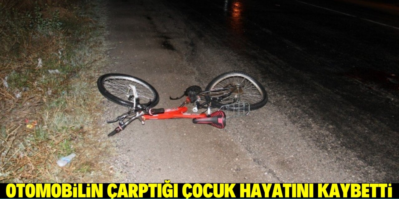 Konya'da otomobilin çarpıp kaçtığı bisikletli çocuk hayatını kaybetti
