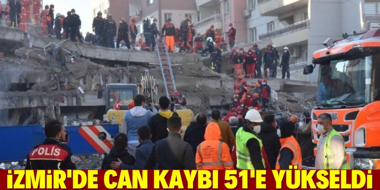 İzmir depreminde ölü sayısı 51’e çıktı