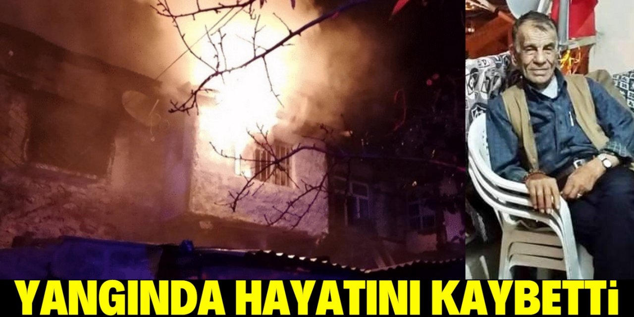 Konya’da 87 yaşındaki adam yangında hayatını kaybetti