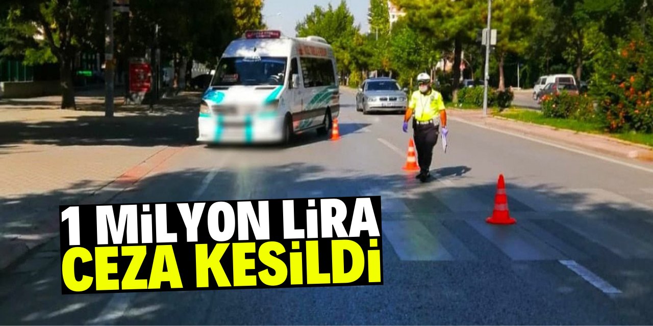 Konya'da sürücülere 1 milyon lira ceza kesildi