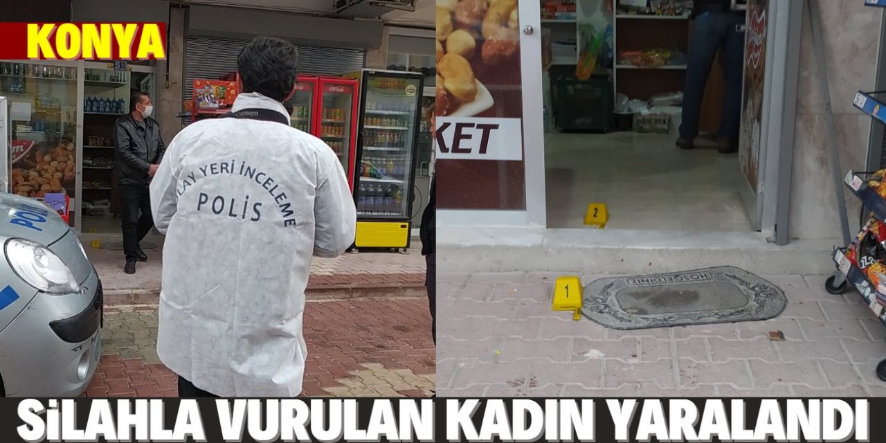 Konya'da silahla vurulan kadın yaralandı