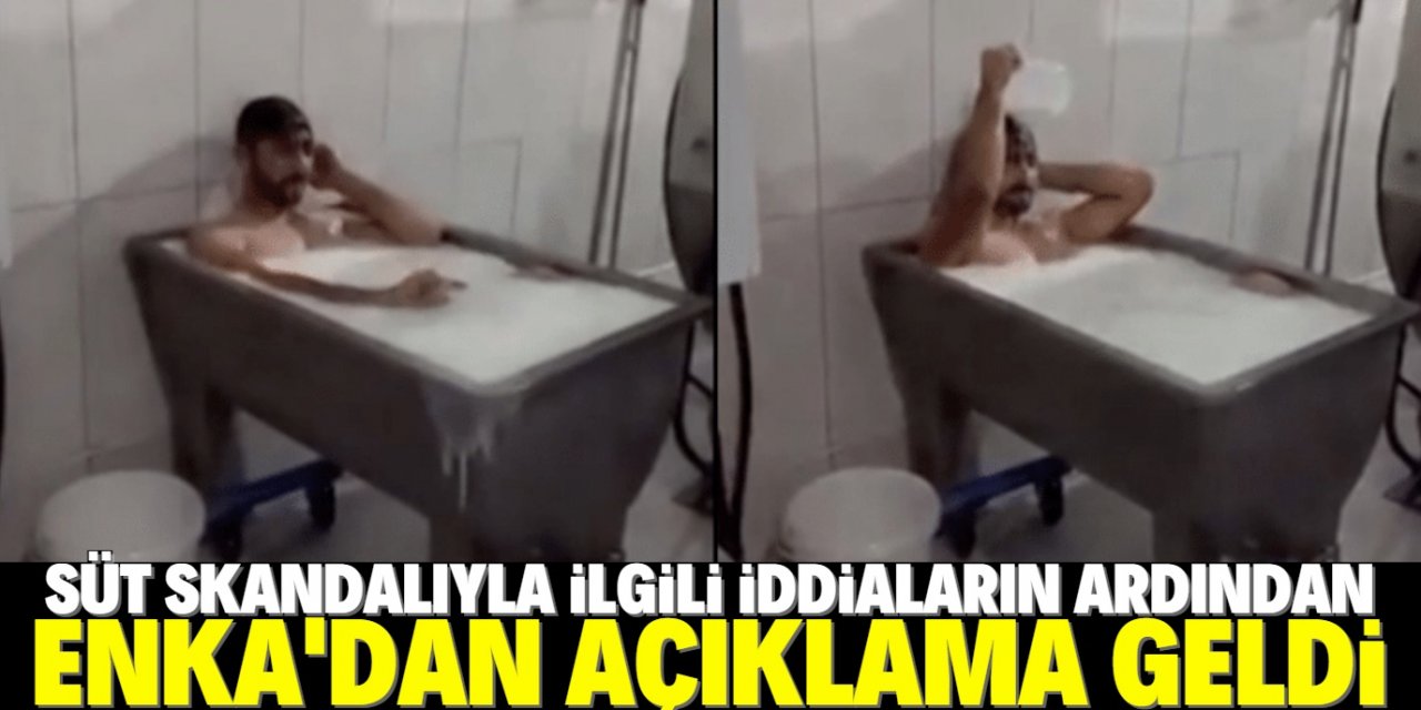 Konya’daki süt banyosu skandalıyla ilgili Enka'dan açıklama geldi