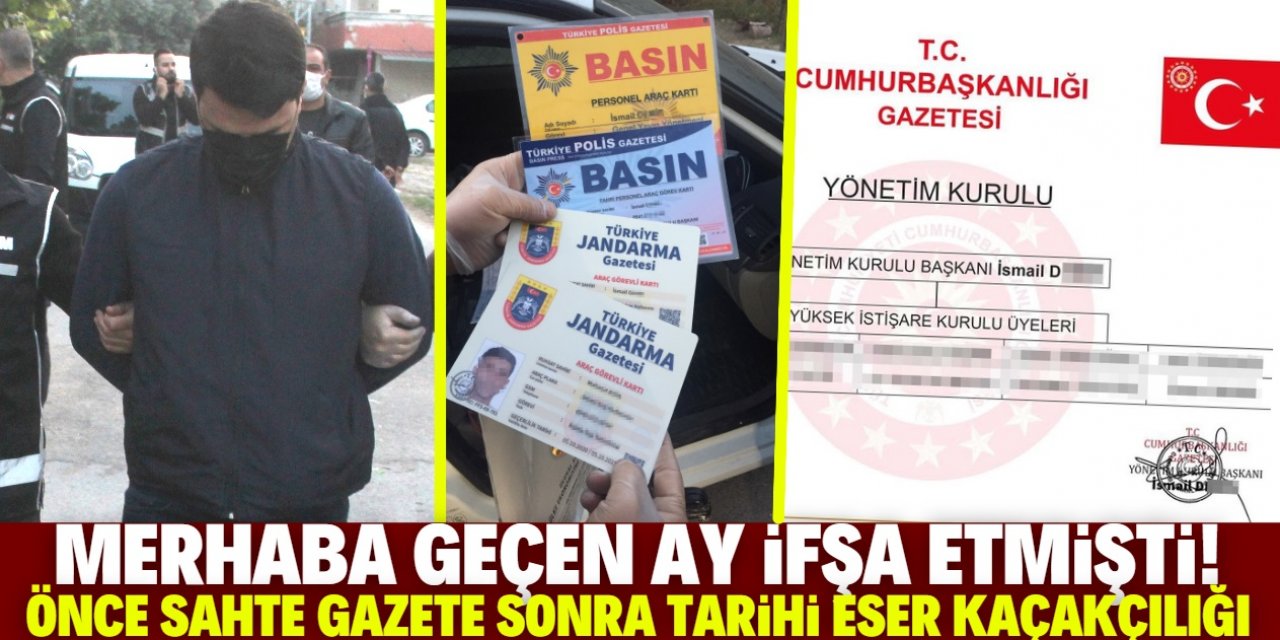 Cumhurbaşkanlığı adına sahte gazete çıkarmıştı! Tarihi eser kaçakçılığından gözaltına alındı