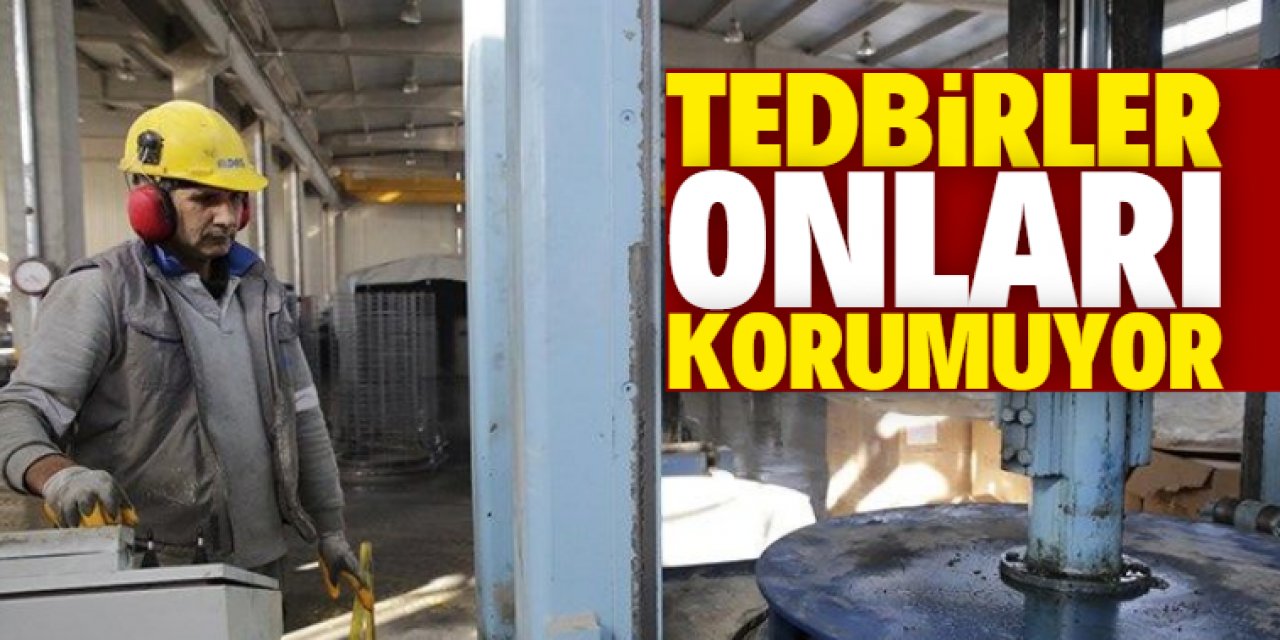 “Tedbirler, çalışanı korumuyor”