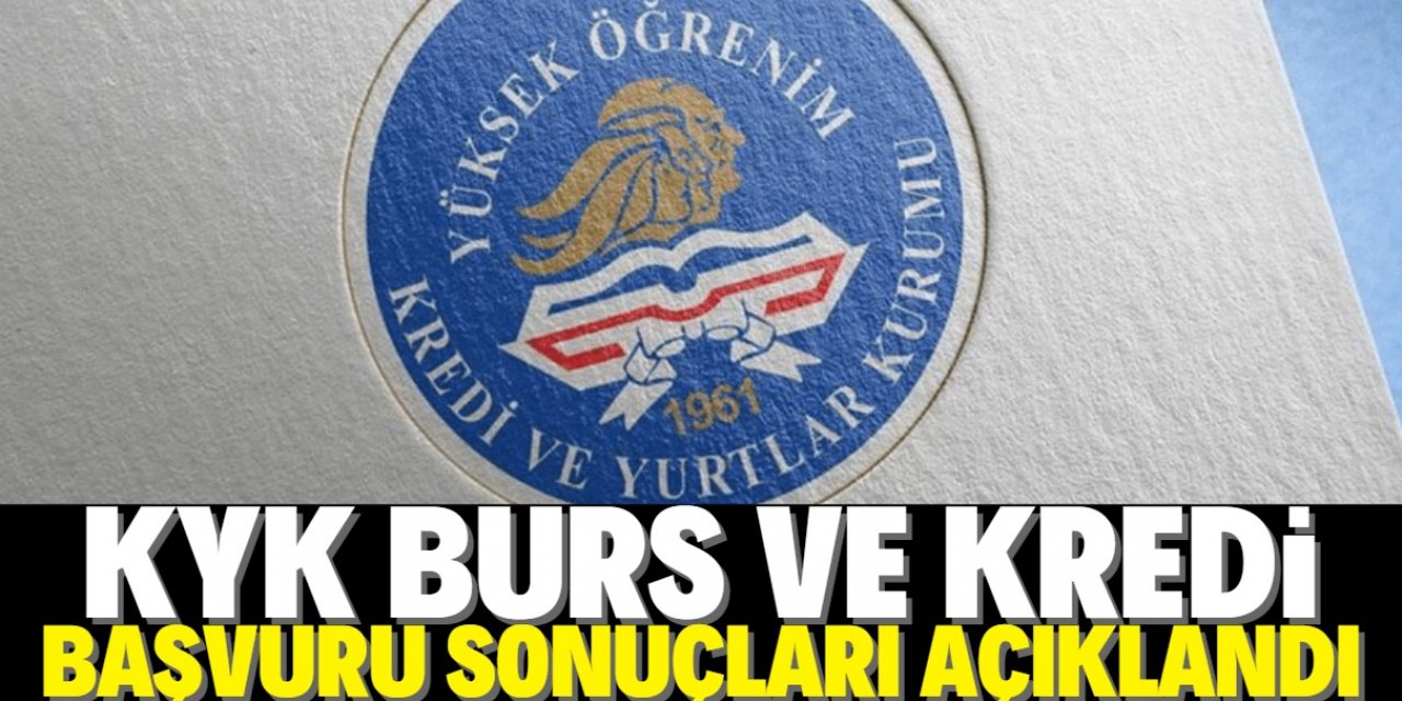 KYK burs ve kredi başvuru sonuçları açıklandı