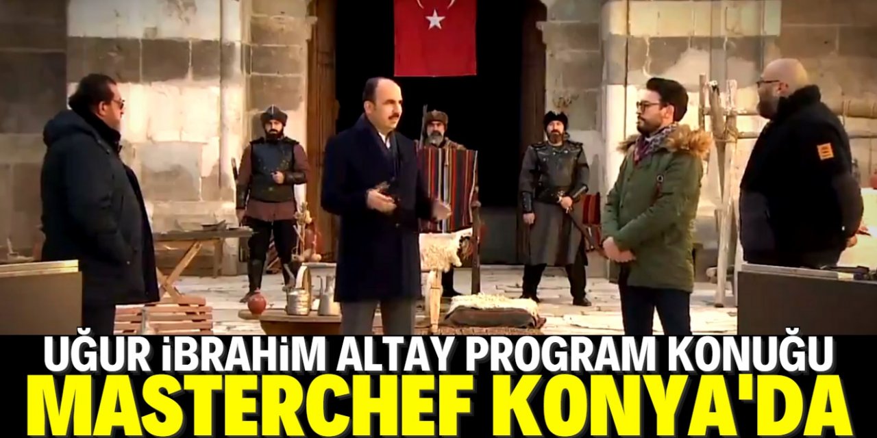 MasterChef Konya'da: Çekilen bölüm yarın yayınlanacak