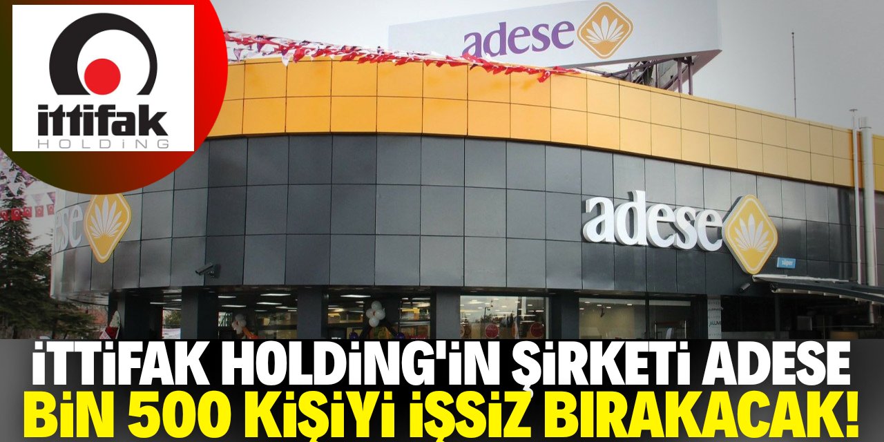 Adese'nin 52 şubesi kapanacak! Bin 500 çalışan işsiz kalacak!