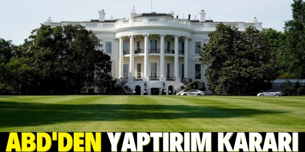 ABD, Türkiye'ye karşı yaptırım kararı aldı