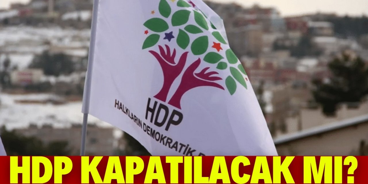 İktidara yakın yazar cevapladı! HDP kapatılacak mı?