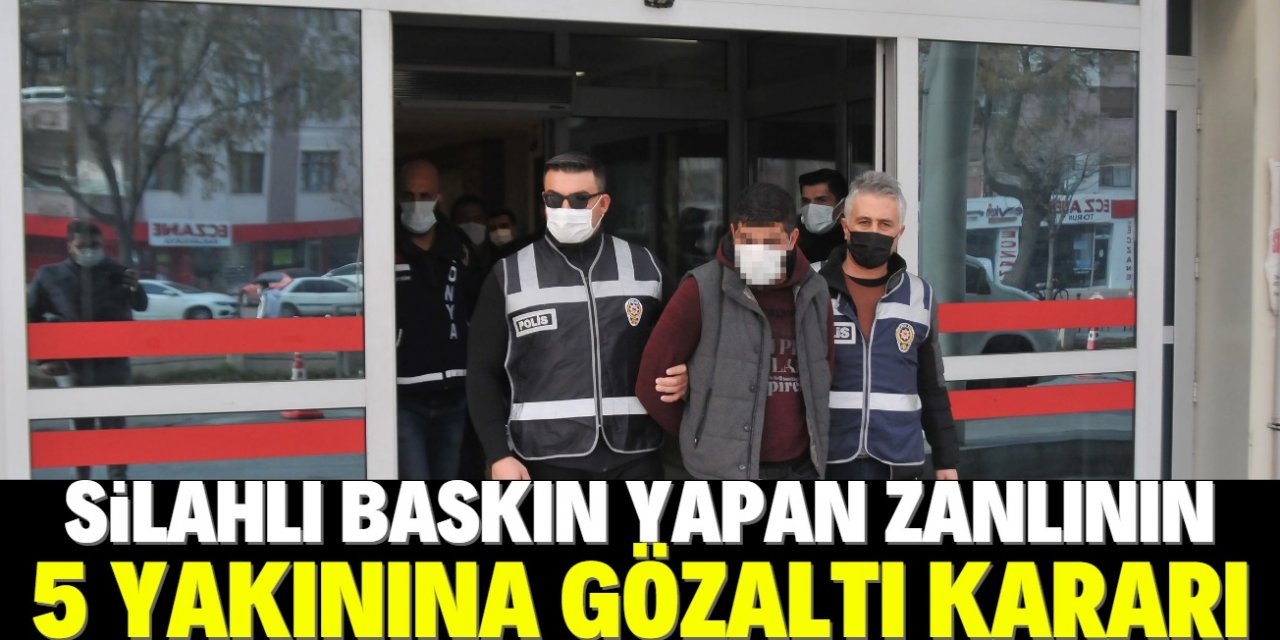 Konya'da eşinin babası ve kardeşlerini silahla yaralayan zanlının 5 yakınına gözaltı kararı