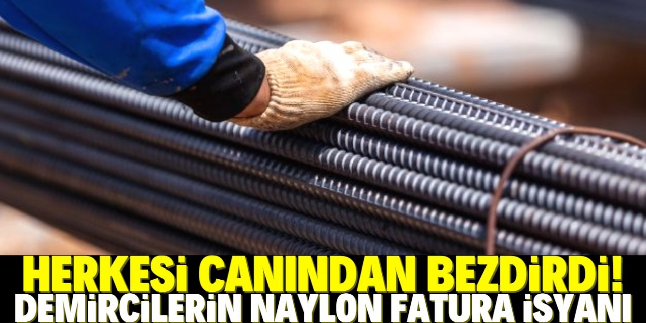 Demircilerin naylon fatura isyanı