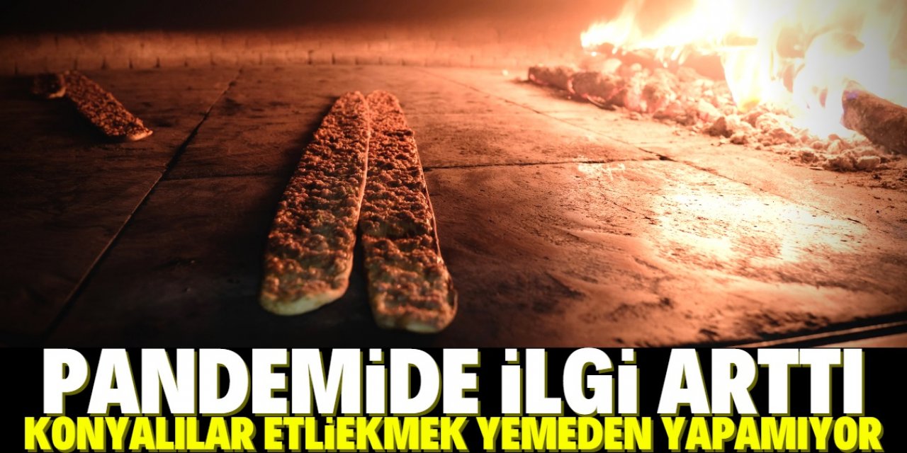 Etliekmeğe pandemide de yoğun ilgi