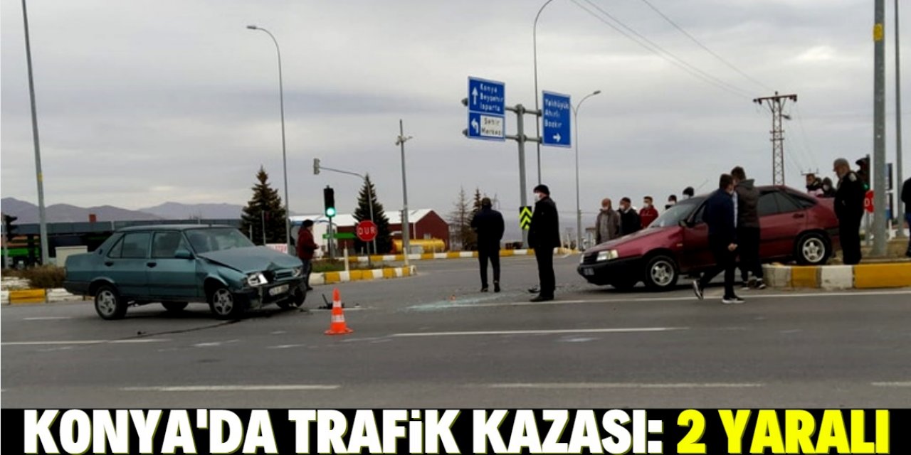 Konya'da iki otomobil çarpıştı 2 kişi yaralandı