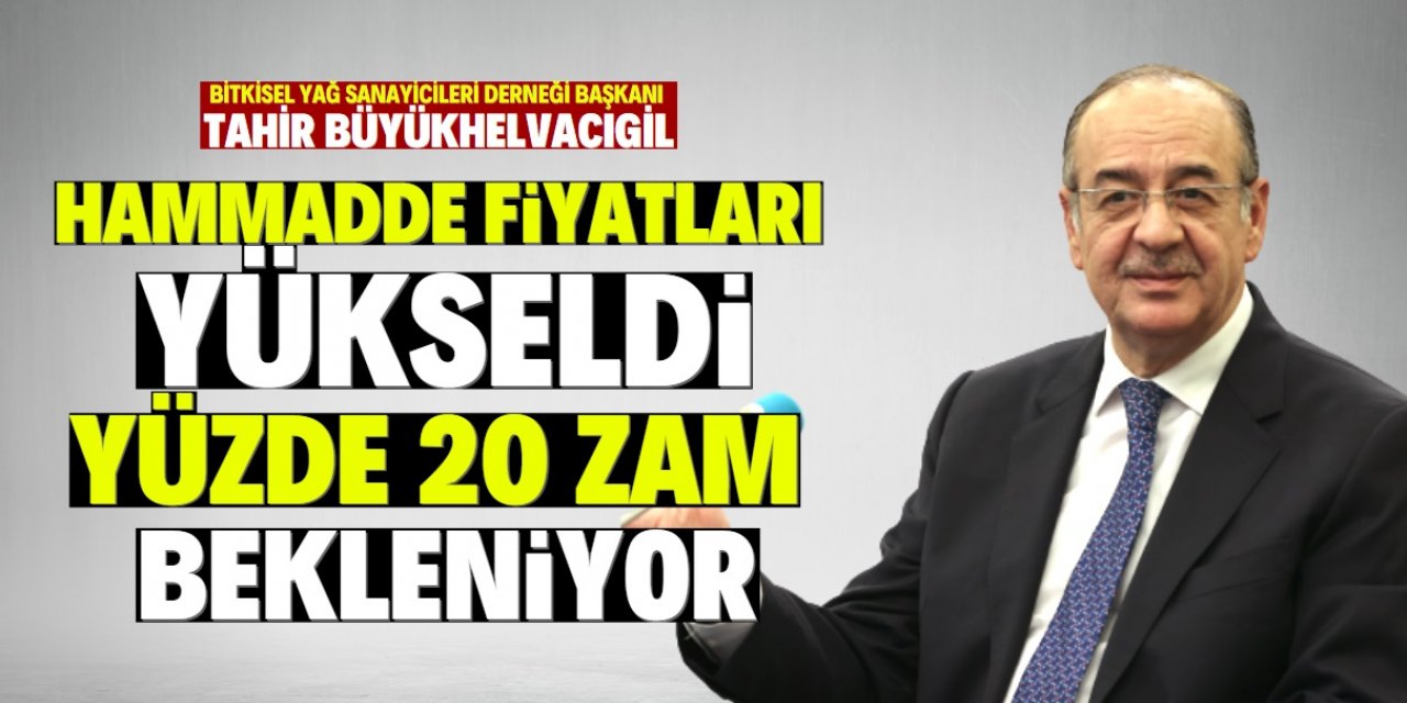 Bitkisel yağda yüzde 20’lik zam yolda