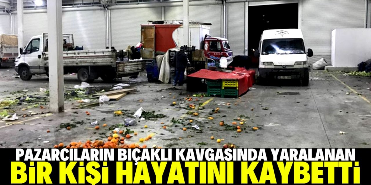Konya'da pazarcı esnafı arasında çıkan bıçaklı kavgada yaralanan 5 kişiden biri öldü