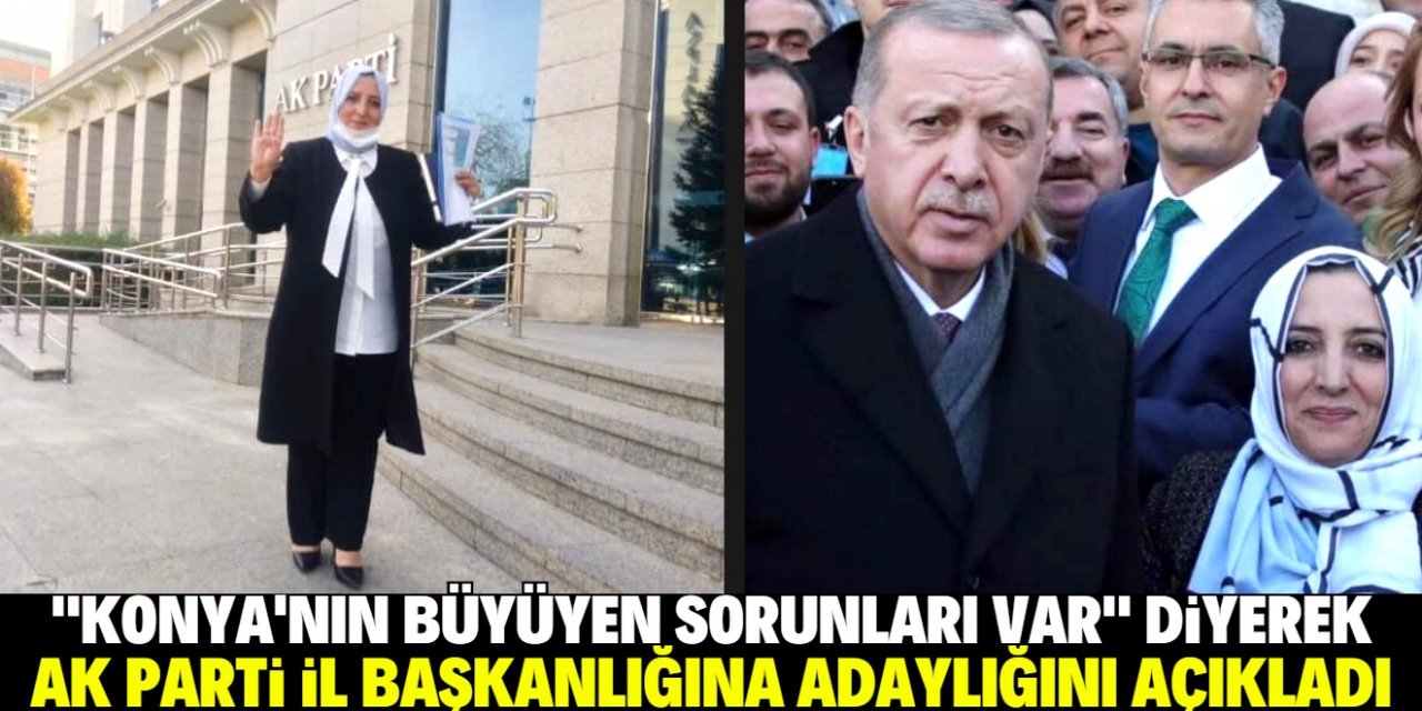 AK Parti Konya İl Başkanlığına yeni aday