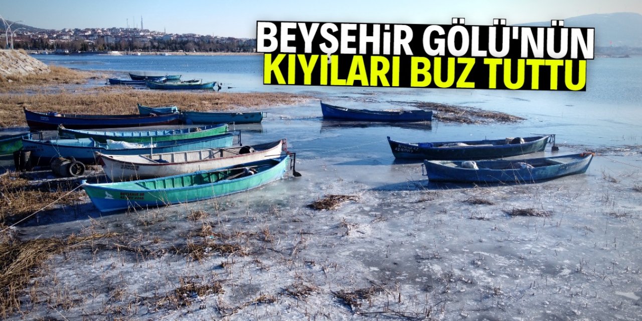 Beyşehir Gölü'nün kıyıları kısmen buz tuttu