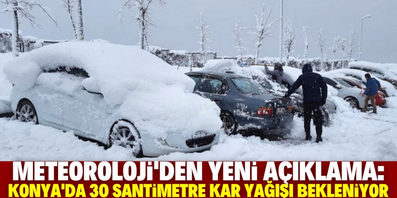 Konya'da yoğun kar yağışı bekleniyor