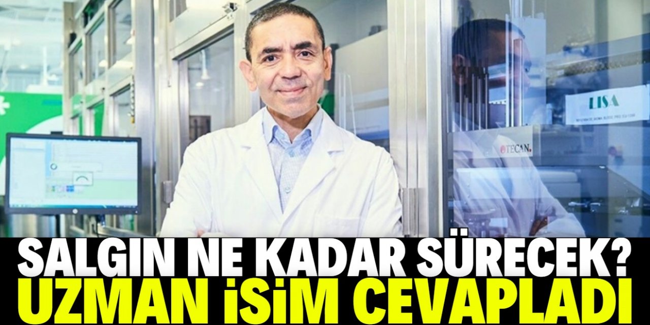 BioNTech'in kurucusu Uğur Şahin salgın konusunda tarih verdi