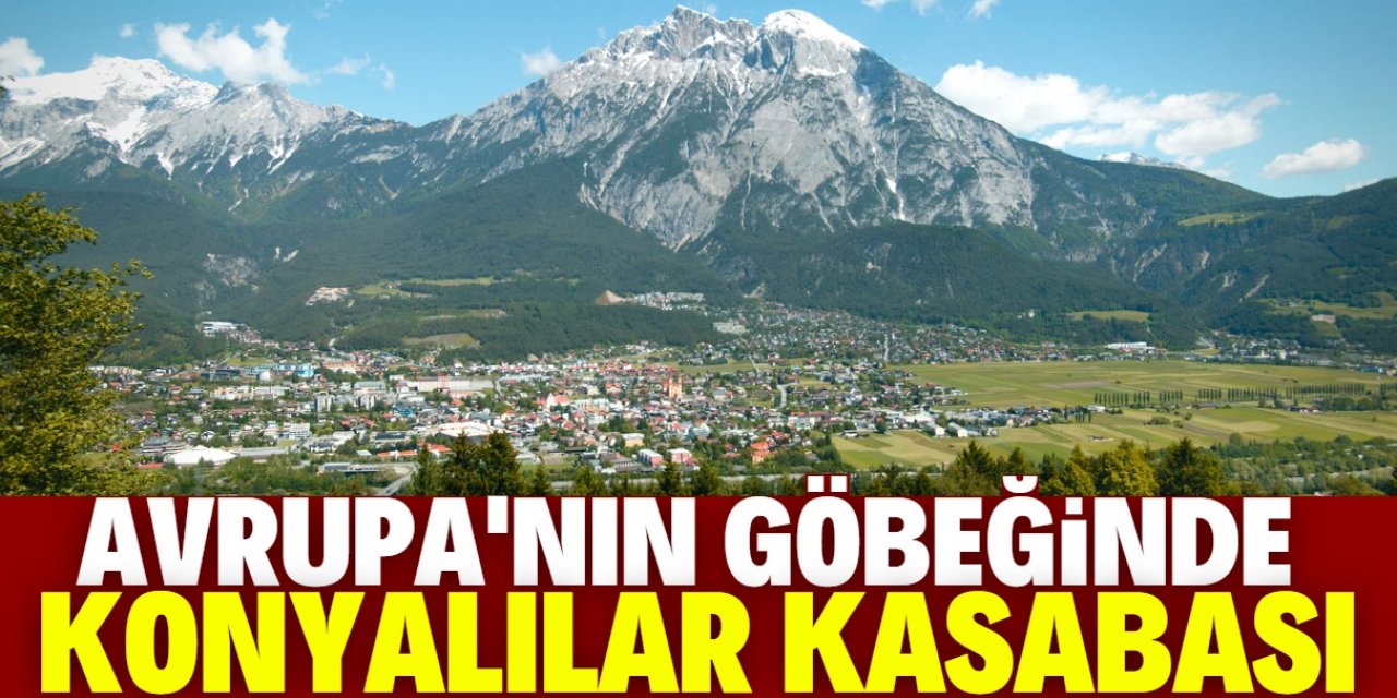 Konyalılar Avrupa'nın göbeğinde kasaba kurdu