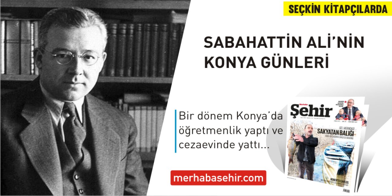 Sabahattin Ali'nin Konya Günleri