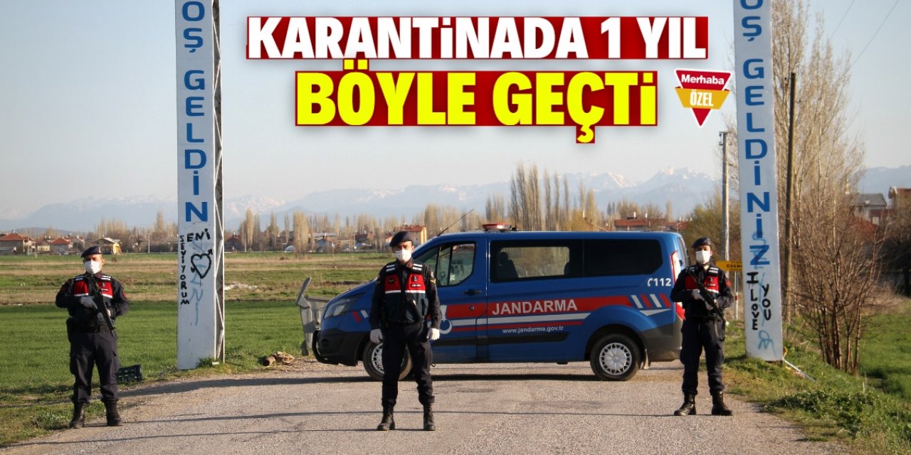 Karantinada 1 yıl