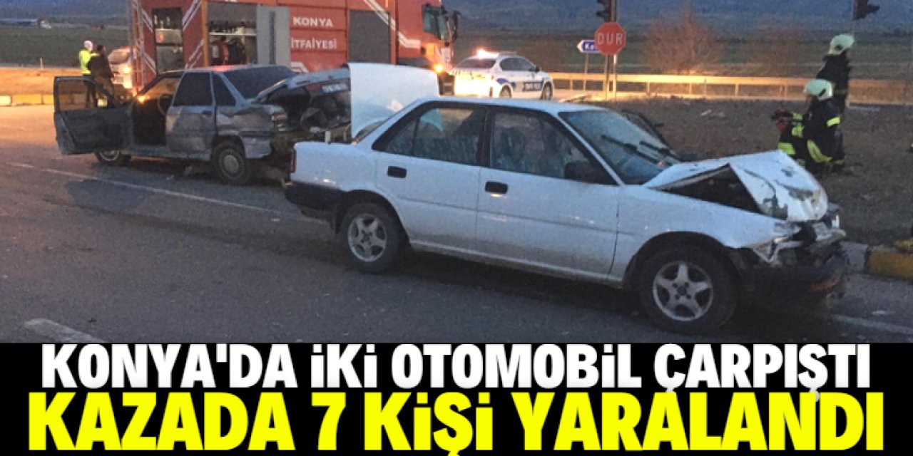 Konya'da iki otomobil çarpıştı: 7 yaralı