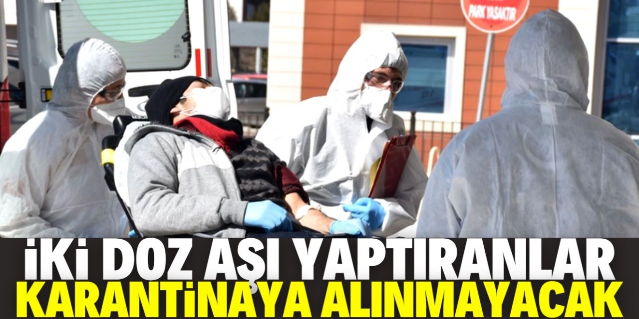 Bakanlık rehberi güncelledi: Karantina o kişilere uygulanmayacak