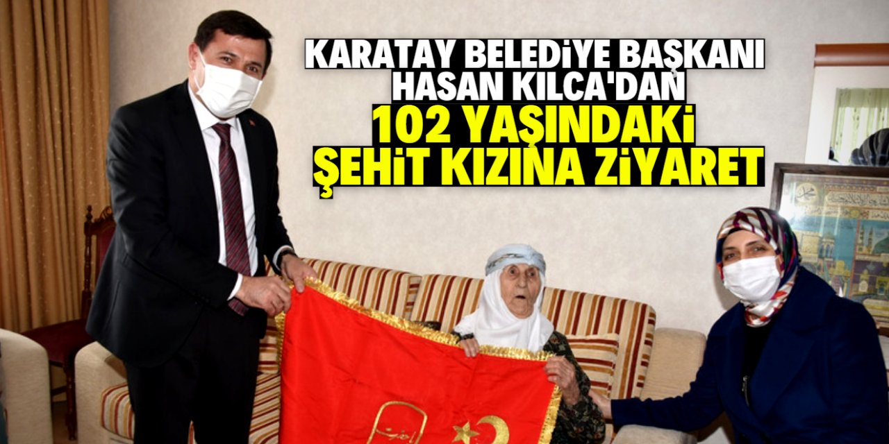 Hasan Kılca’dan 102 yaşındaki şehit kızına ziyaret