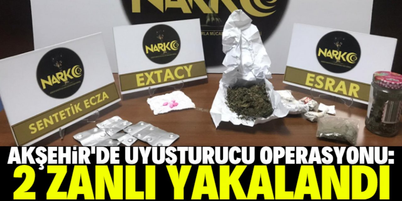 Akşehir'de uyuşturucu operasyonunda 2 şüpheli gözaltına alındı