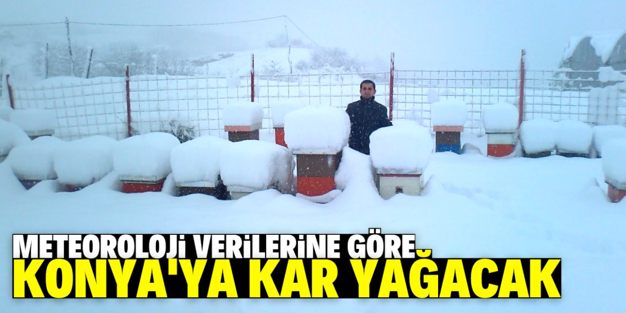 Konya'da kar yağışı bekleniyor
