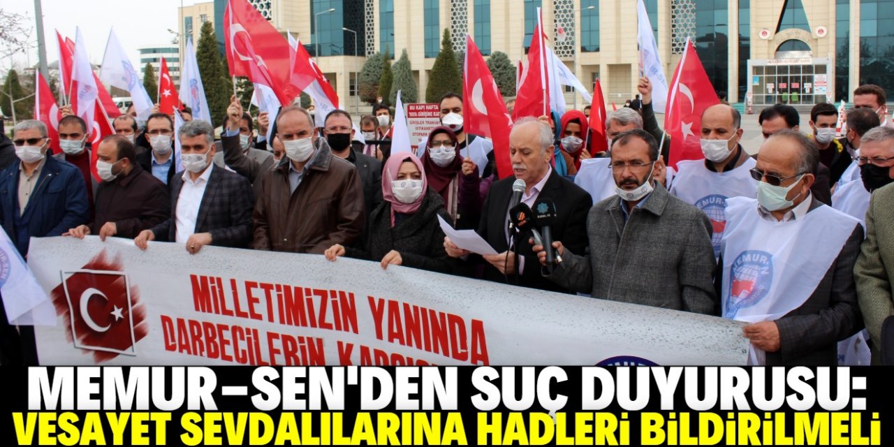 ‘Vesayet sevdalılarına hadleri bildirilmeli’