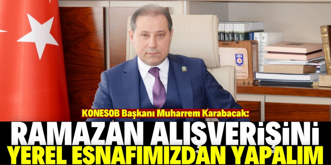 “Vatandaşlarımız yerel esnafımızı tercih etmeli”