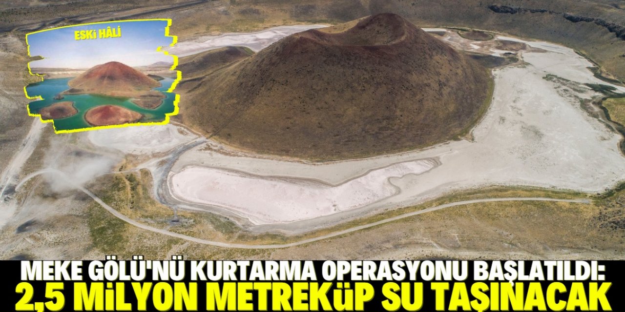 Meke Gölü’nü kurtarma operasyonu