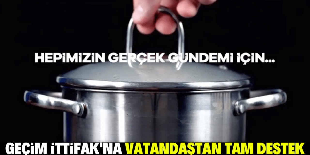 Geçim İttifakı’na vatandaştan tam destek