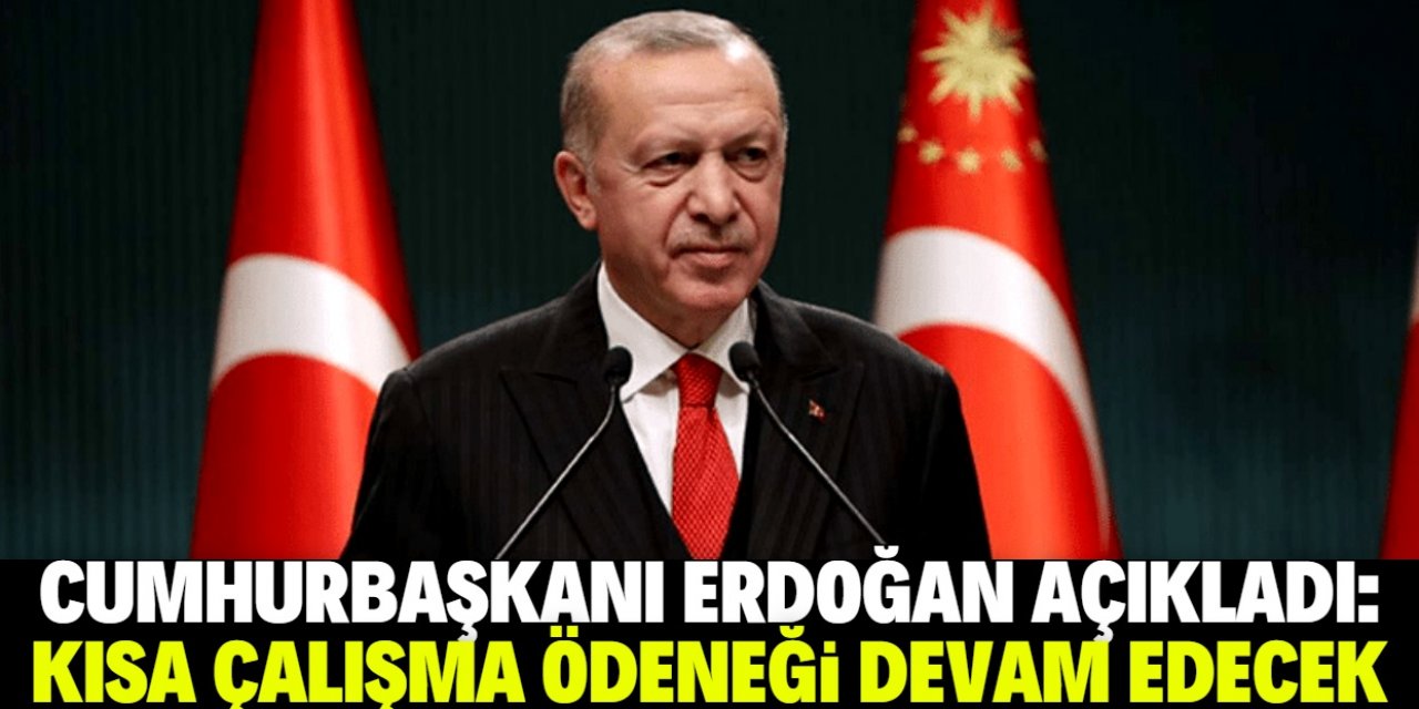 Kısa çalışma ödeneği devam edecek